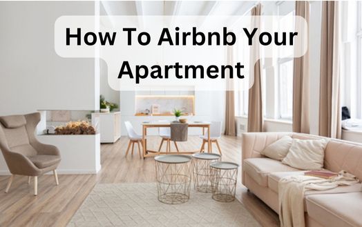 How To Airbnb Your Apartment