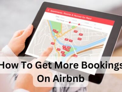 How To Get More Bookings On Airbnb