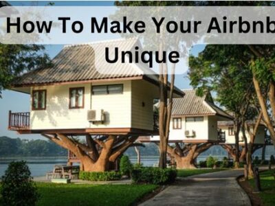 How To Make Your Airbnb Unique