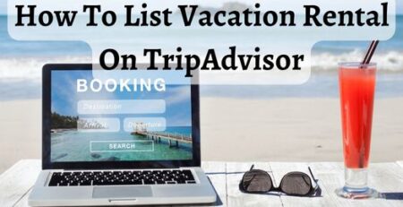 How To List Vacation Rental On TripAdvisor