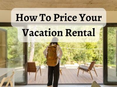 How To Price Your Vacation Rental