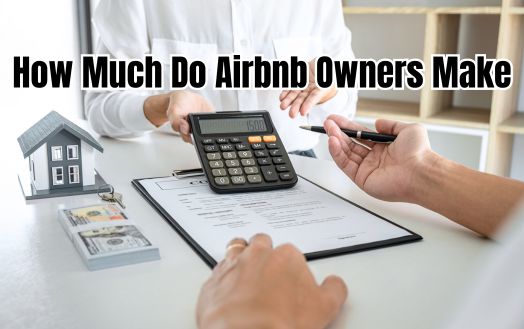 How Much Do Airbnb Owners Make